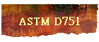 ASTM D751